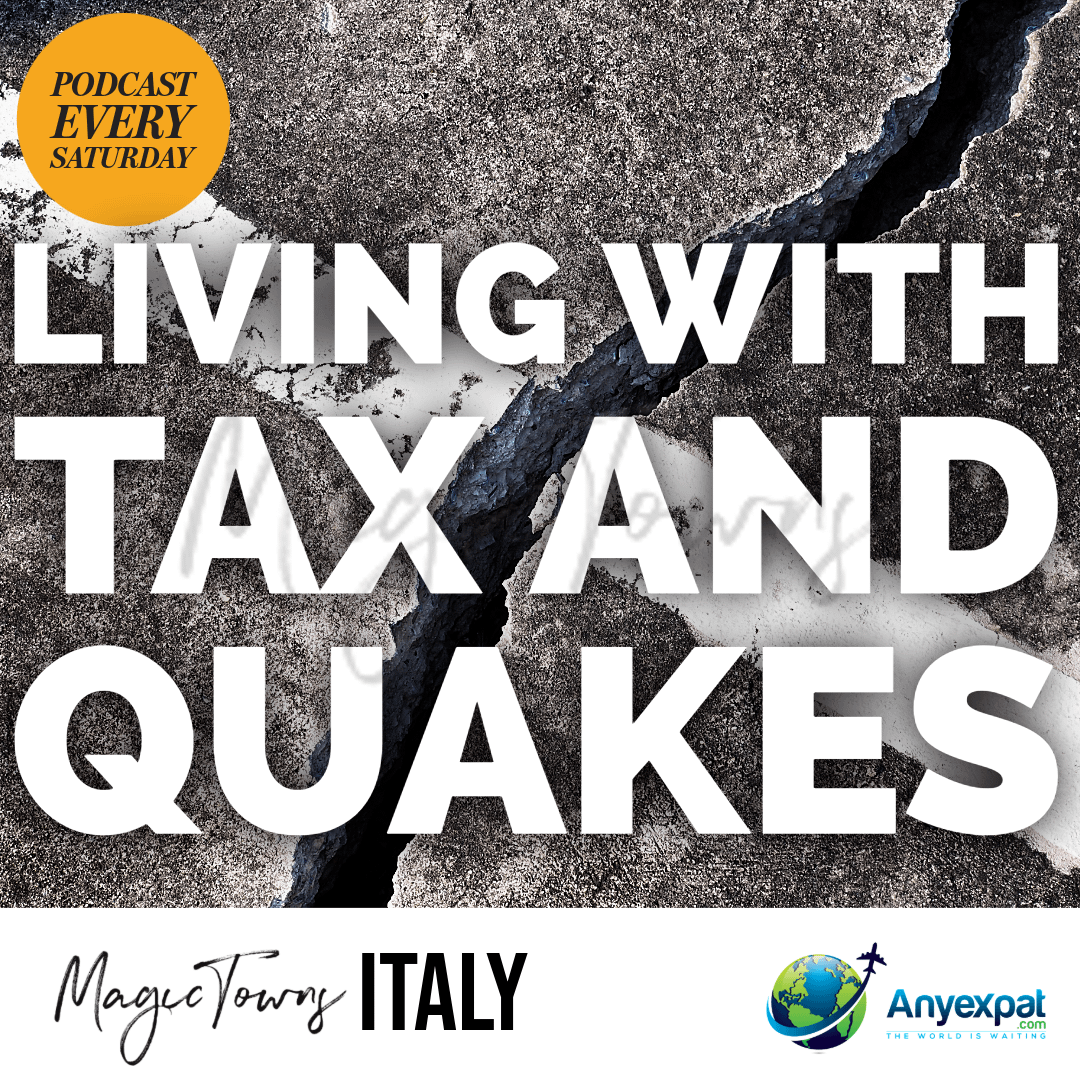 Living in Italy With Tax And Earthquakes